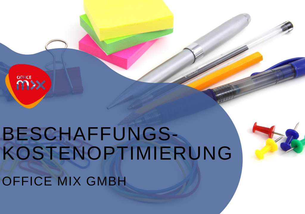 Beschaffungskostenoptimierung bei der Office Mix GmbH