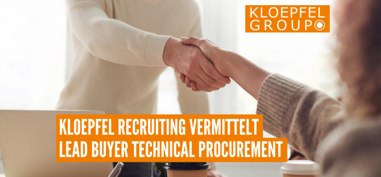 Kloepfel Recruiting vermittelt Lead Buyer Technical Procurement