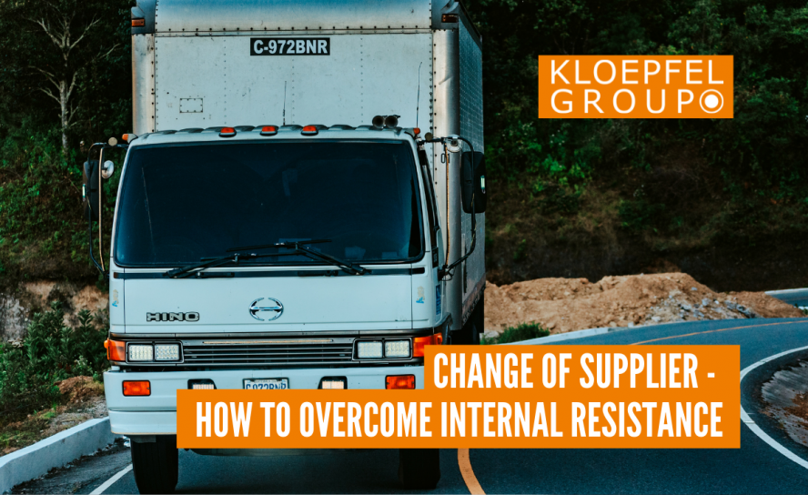 Change of supplier - How to overcome internal resistance