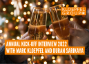 Annual kick-off interview 2022 with Marc Kloepfel and Duran Sarikaya