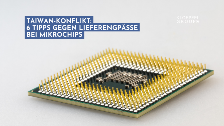 Taiwan-Konflikt: 6 Tipps gegen Lieferengpässe bei Mikrochips