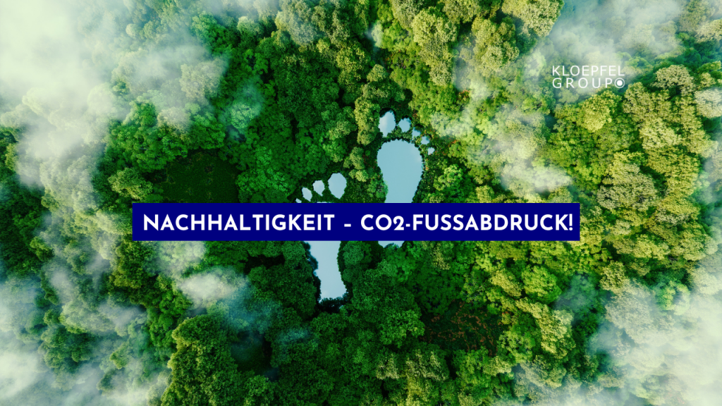 Nachhaltigkeit  CO2-Fuabdruck!