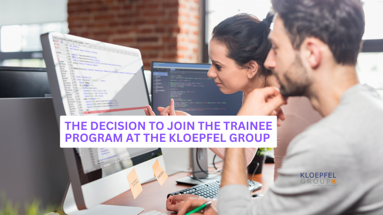 The decision to join the trainee program at the Kloepfel Group